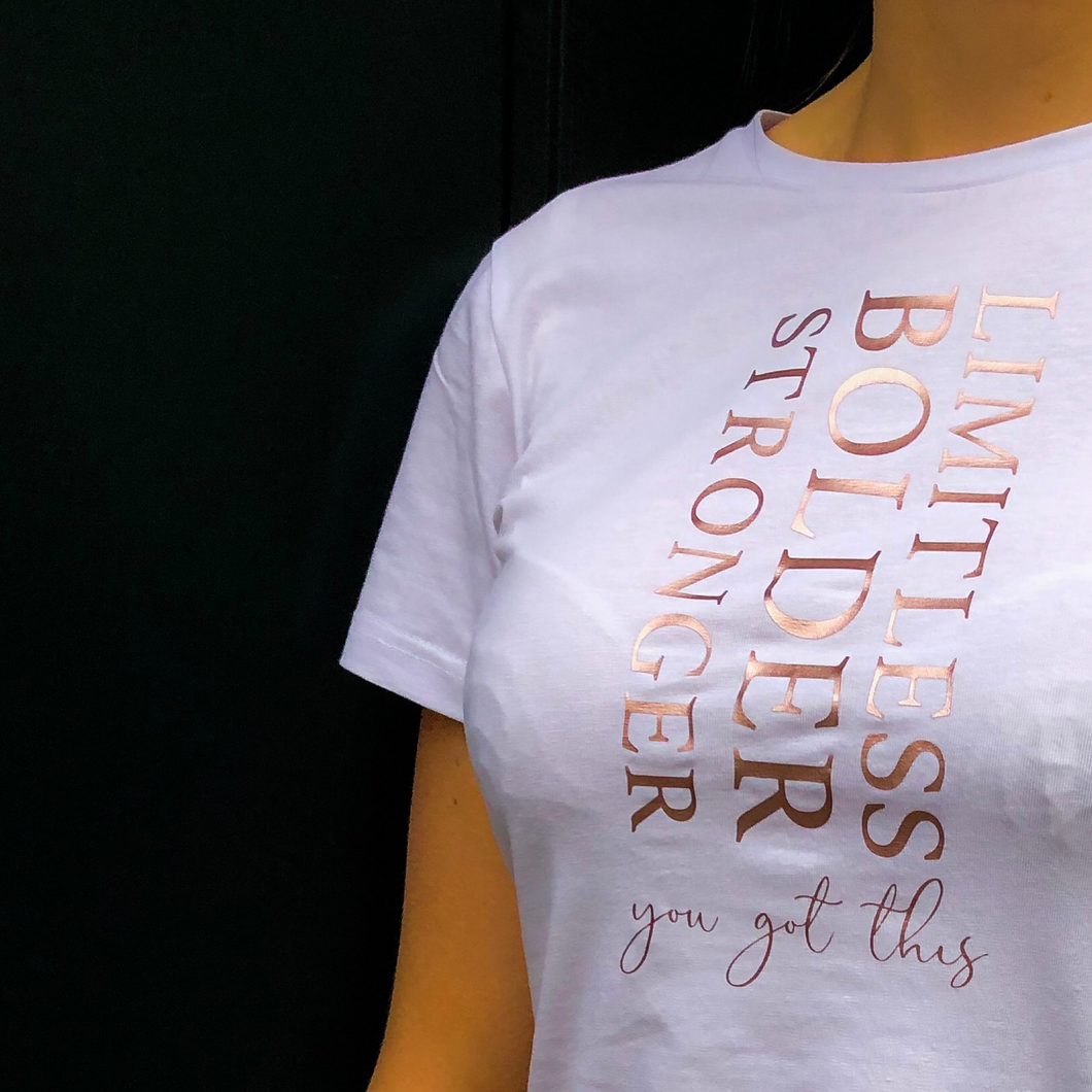 Limitless Bolder Stronger t-shirt (white with rose gold) size small